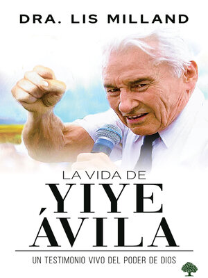 cover image of La vida de Yiye Ávila